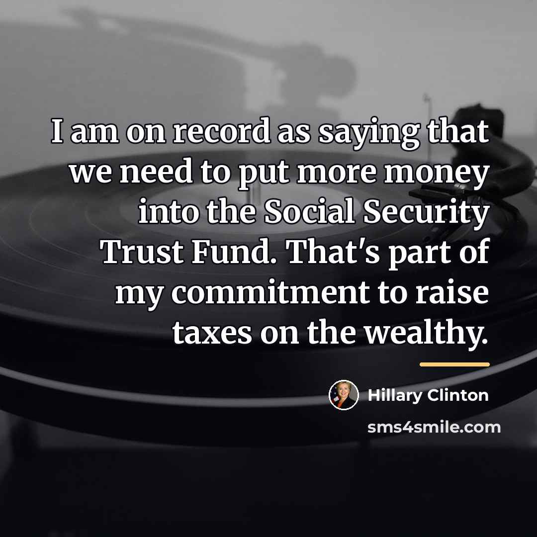 “I am on record as saying that we need to…” quote by Hillary Clinton