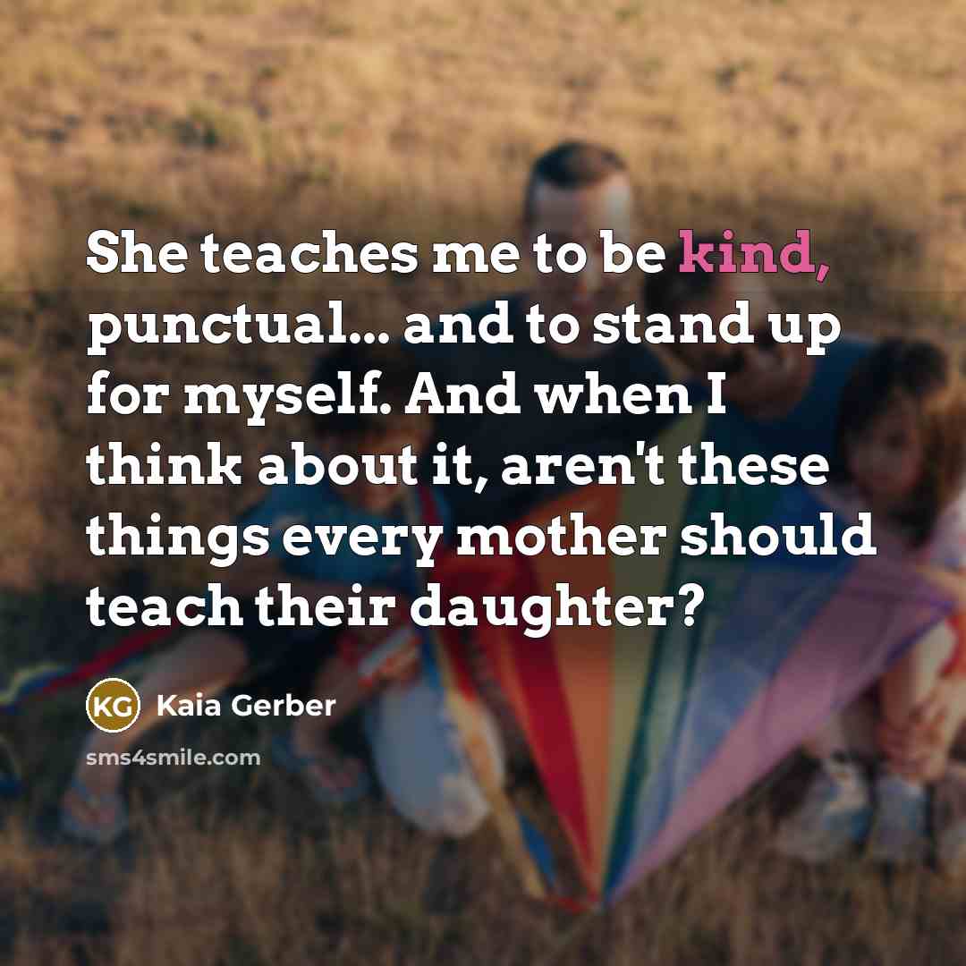 “She teaches me to be kind, punctual... and to stand…” quote by Kaia Gerber