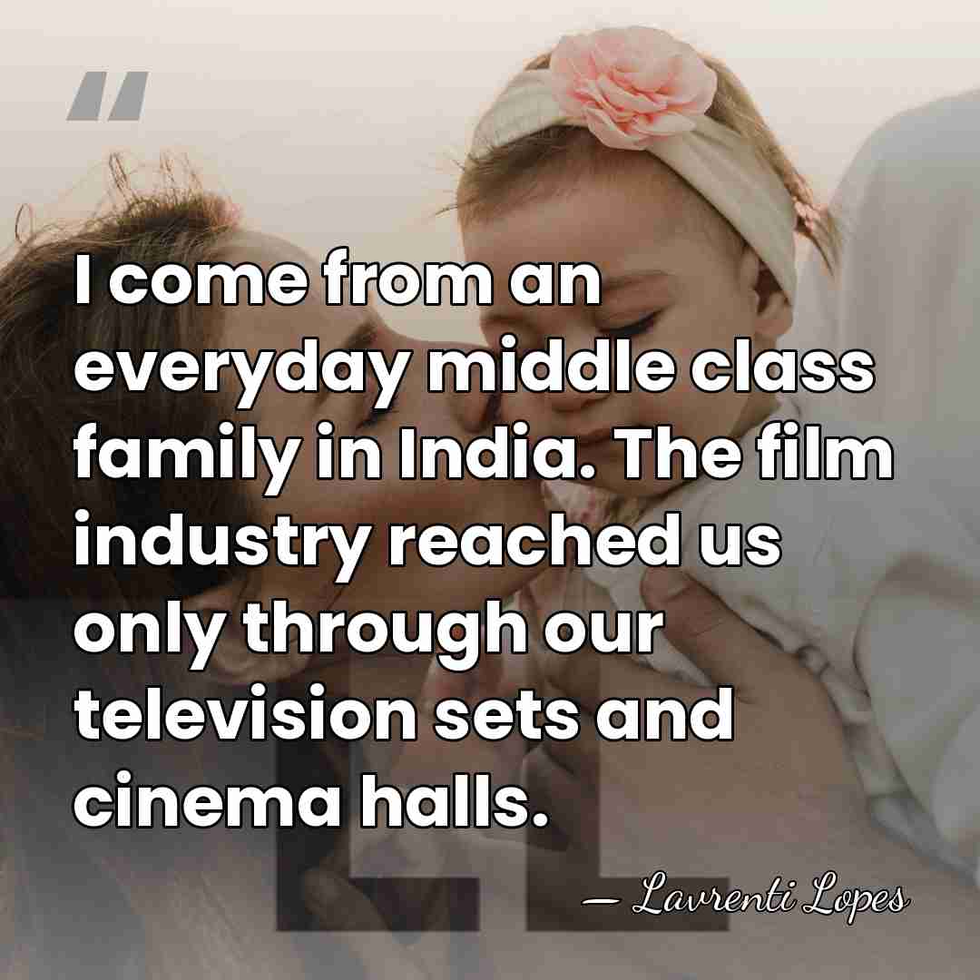 I come from an everyday middle class family in India. The film&hellip; - Lavrenti Lopes