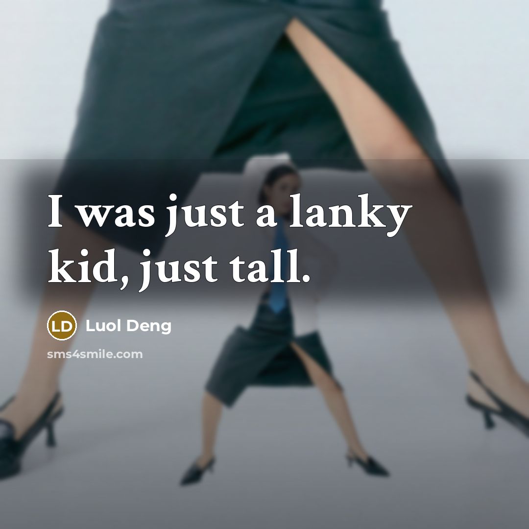 “I was just a lanky kid, just tall.…” quote by Luol Deng