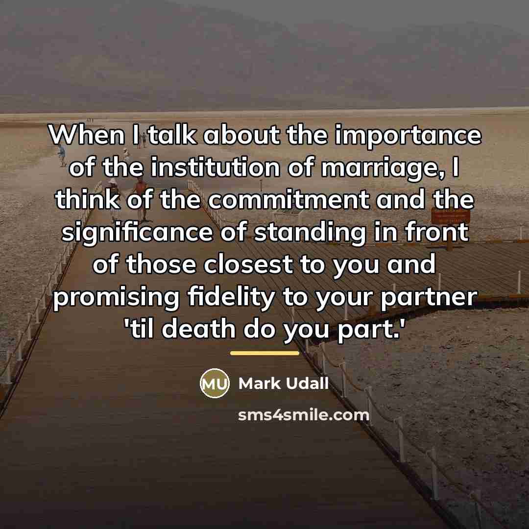 “When I talk about the importance of the institution of…” quote by Mark Udall
