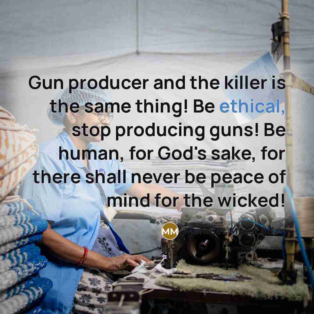“Gun producer and the killer is the same thing! Be…” quote by Mehmet Murat Ildan
