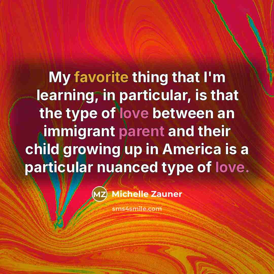 “My favorite thing that I'm learning, in particular, is that…” quote by Michelle Zauner