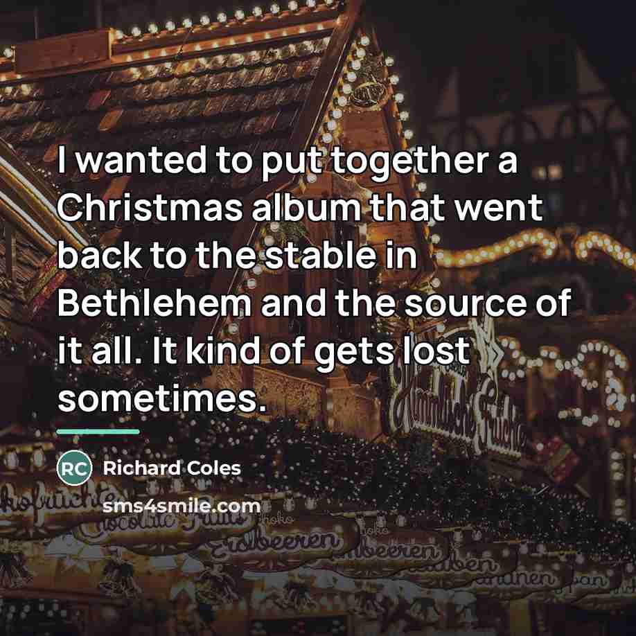 “I wanted to put together a Christmas album that went…” quote by Richard Coles