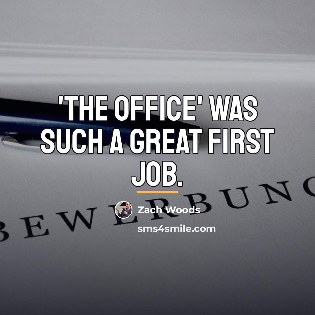 “'The Office' was such a great first job.…” quote by Zach Woods