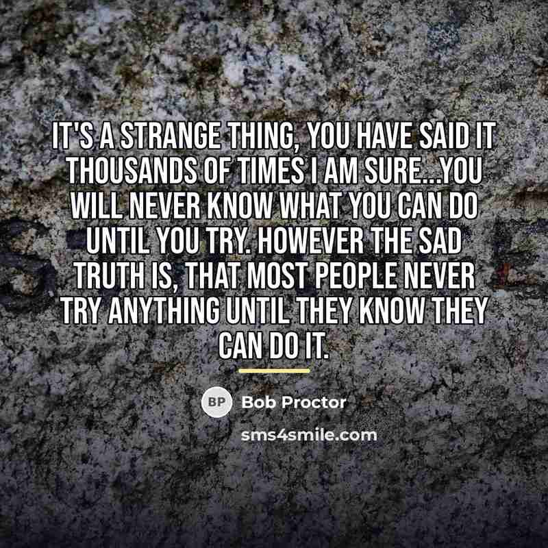 “It's a strange thing, you have said it thousands of…” quote by Bob Proctor