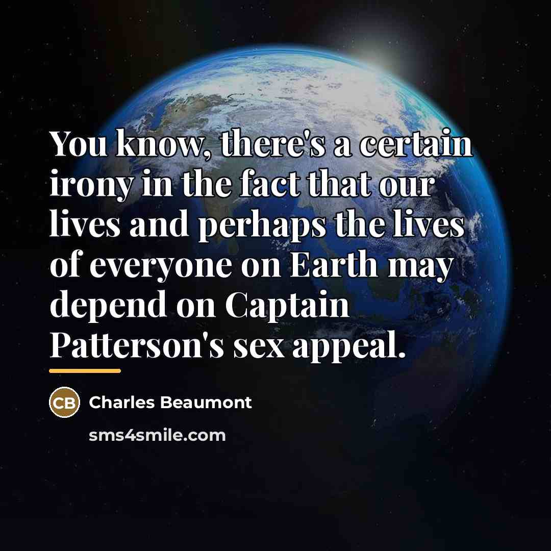 “You know, there's a certain irony in the fact that…” quote by Charles Beaumont