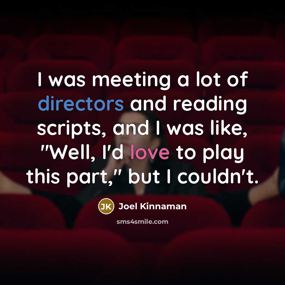 “I was meeting a lot of directors and reading scripts,…” quote by Joel Kinnaman