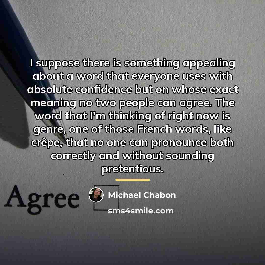 “I suppose there is something appealing about a word that…” quote by Michael Chabon