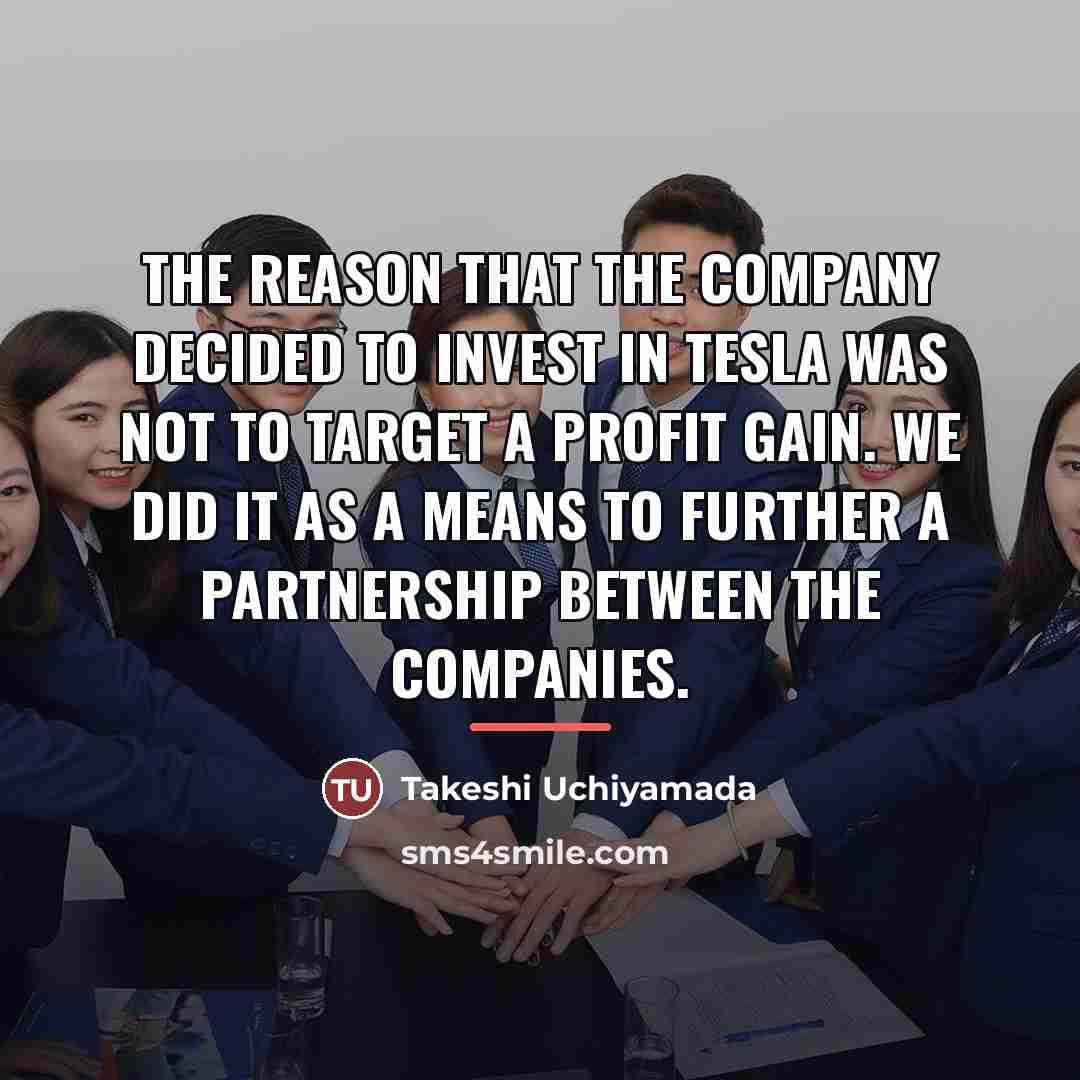 “The reason that the company decided to invest in Tesla…” quote by Takeshi Uchiyamada