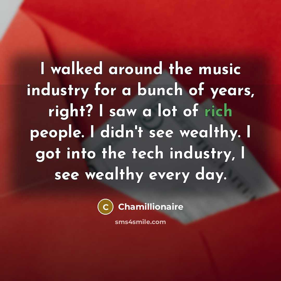 “I walked around the music industry for a bunch of…” quote by Chamillionaire