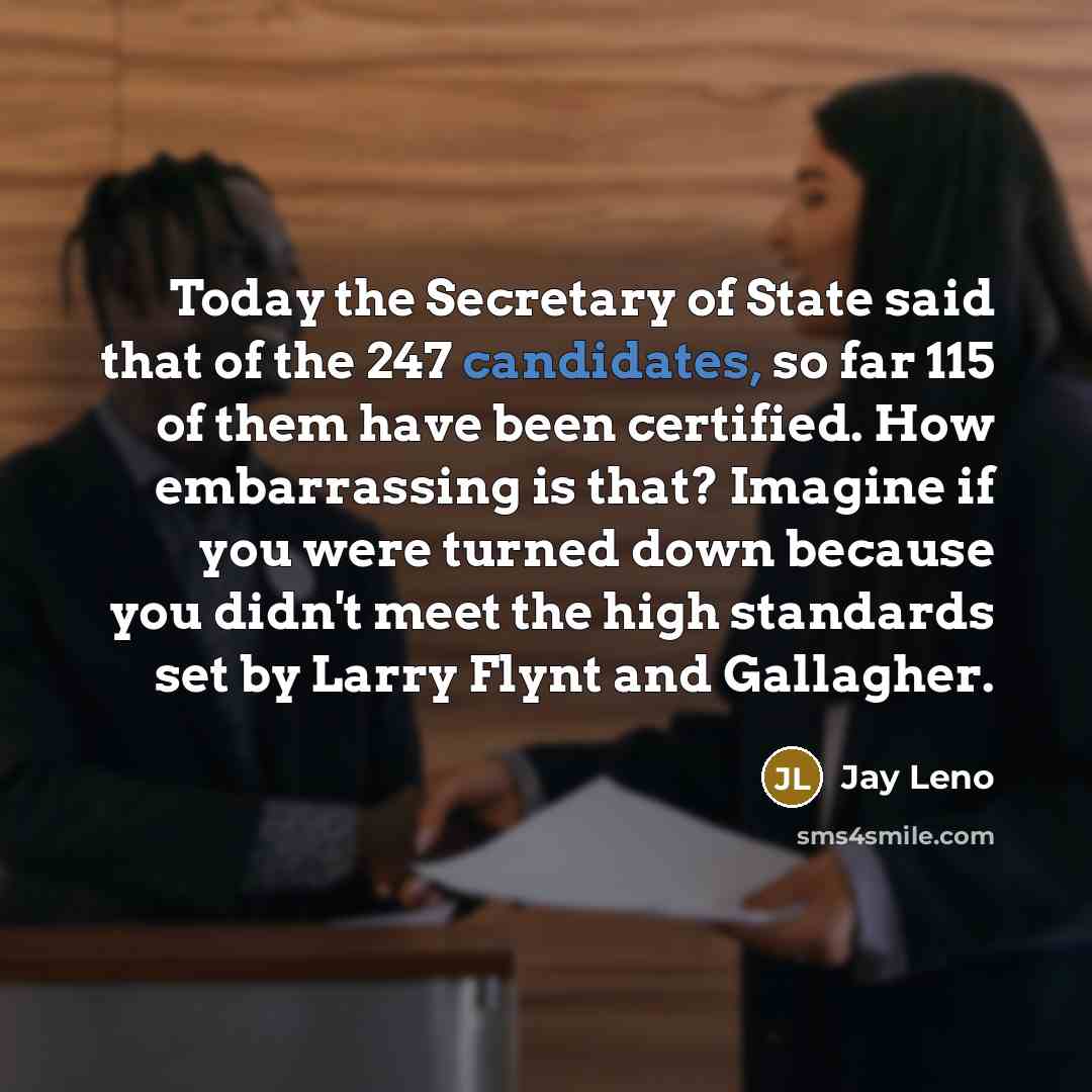 “Today the Secretary of State said that of the 247…” quote by Jay Leno
