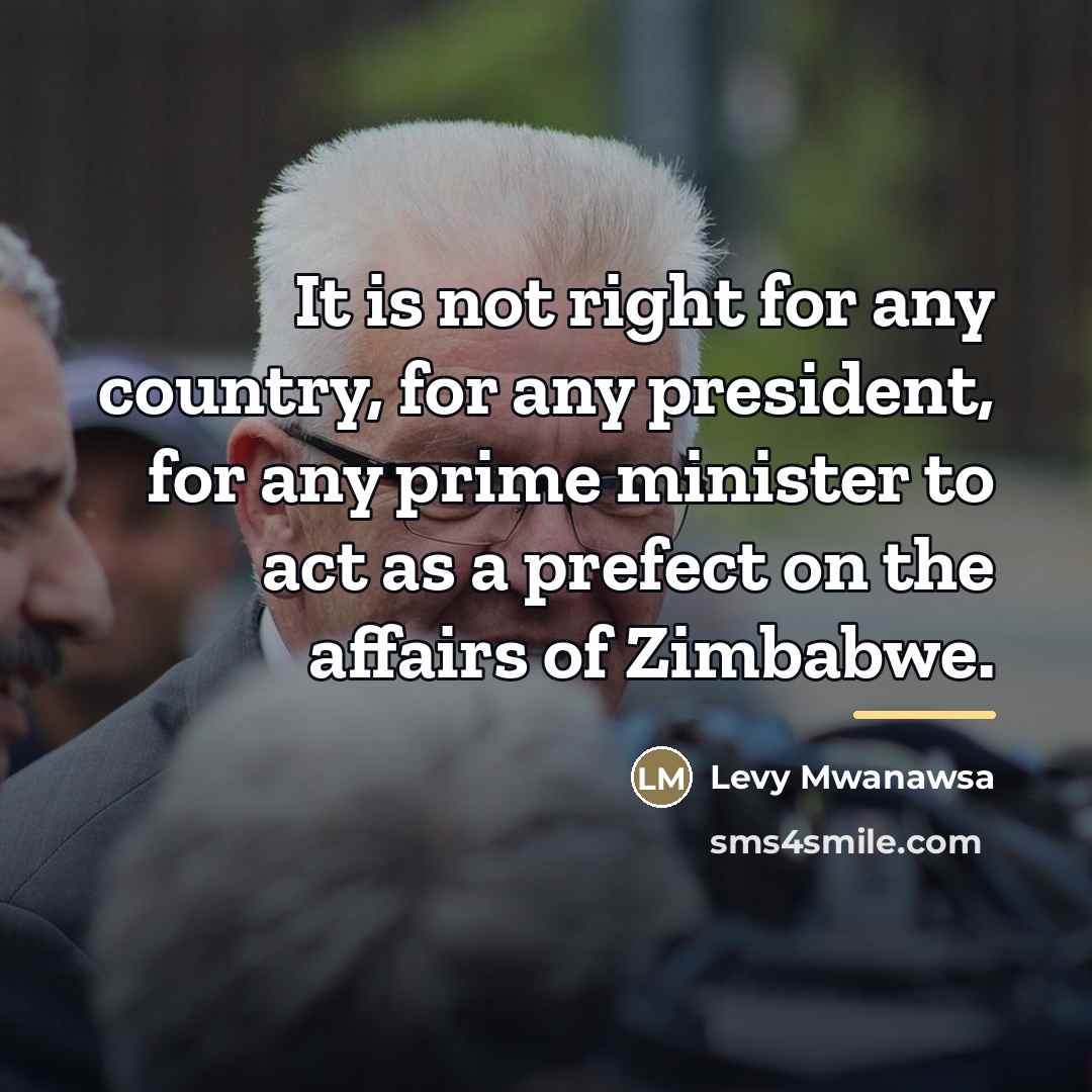 “It is not right for any country, for any president,…” quote by Anonymous
