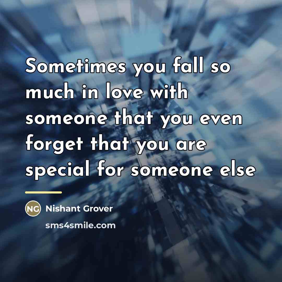 “Sometimes you fall so much in love with someone that…” quote by Nishant Grover
