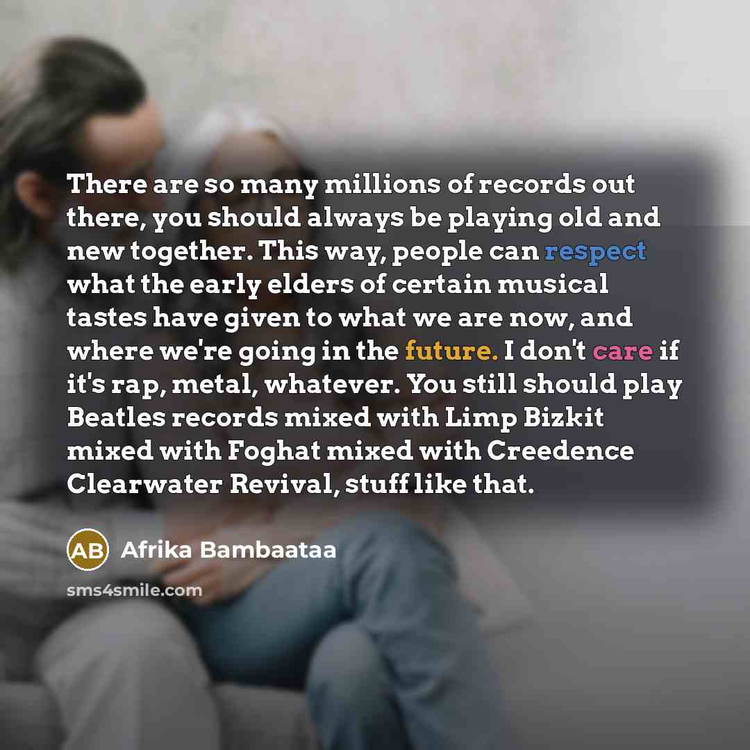 “There are so many millions of records out there, you…” quote by Afrika Bambaataa