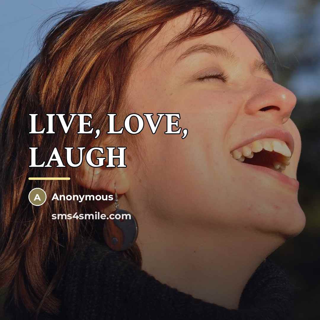 “LIVE, LOVE, LAUGH…” quote by Emily Vargas