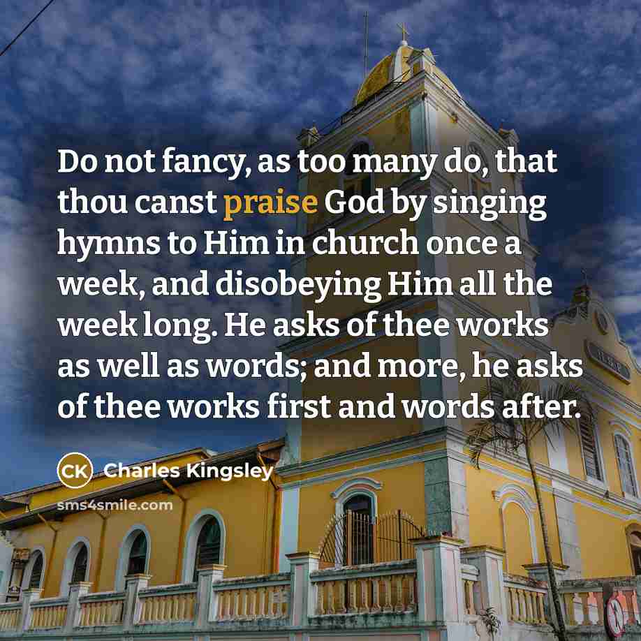 “Do not fancy, as too many do, that thou canst…” quote by Charles Kingsley