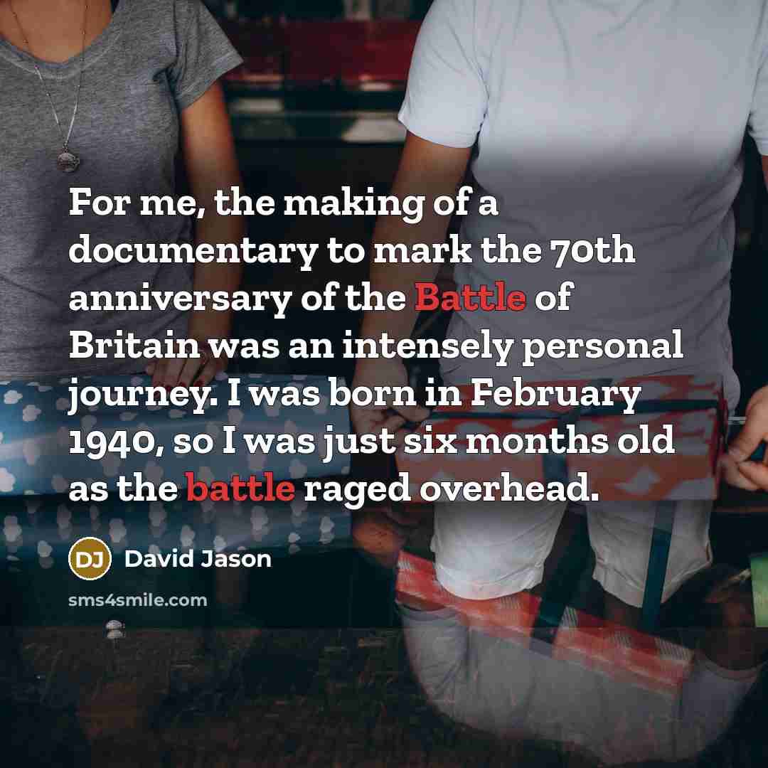 “For me, the making of a documentary to mark the…” quote by David Jason