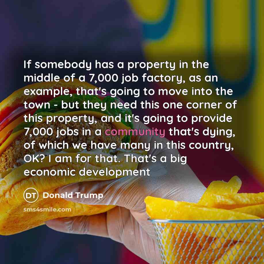 “If somebody has a property in the middle of a…” quote by Donald Trump