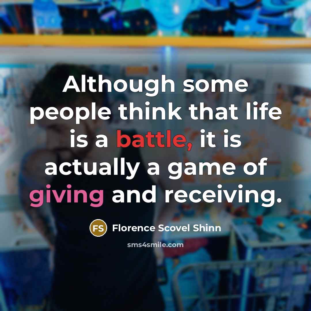 “Although some people think that life is a battle, it…” quote by Florence Scovel Shinn