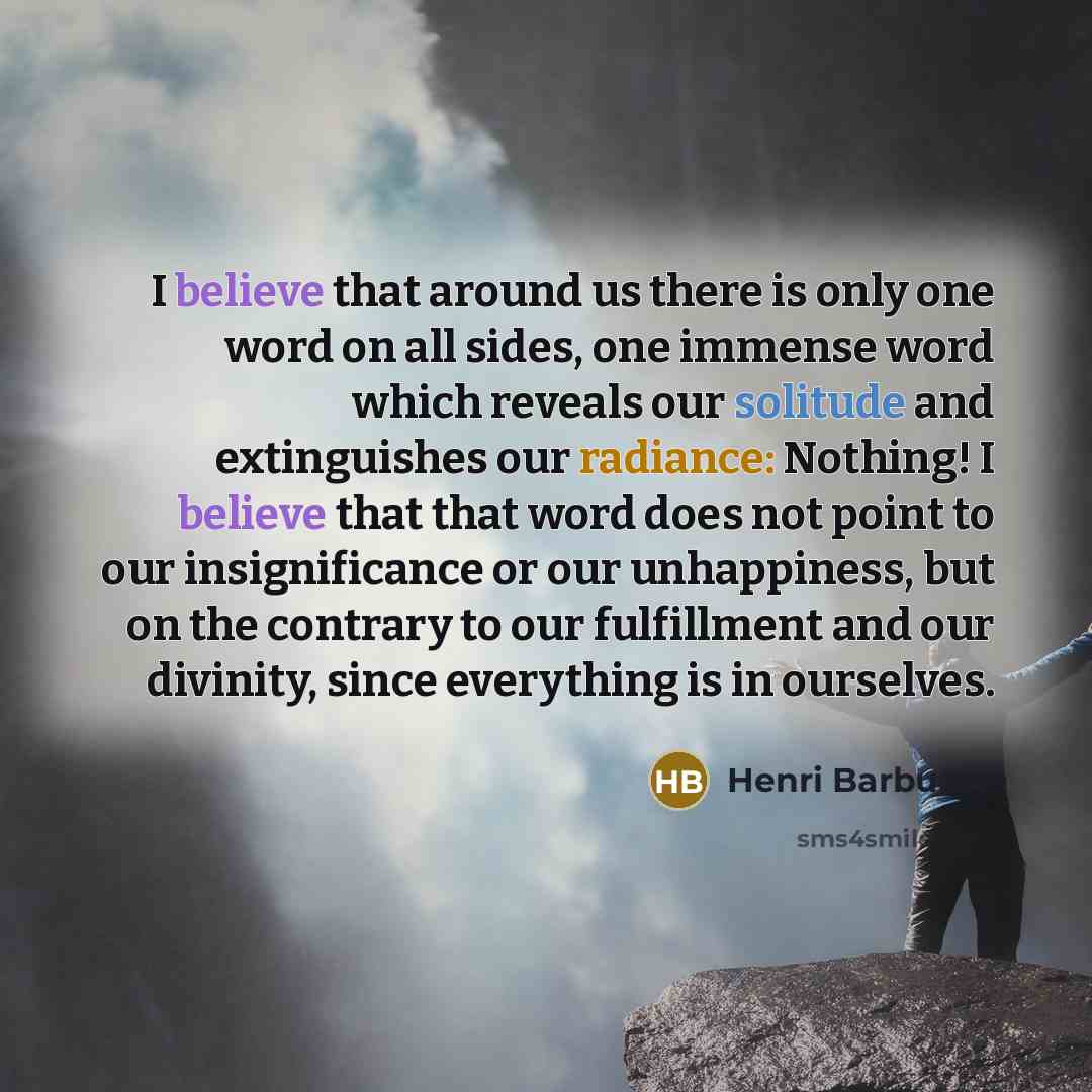 “I believe that around us there is only one word…” quote by Henri Barbusse