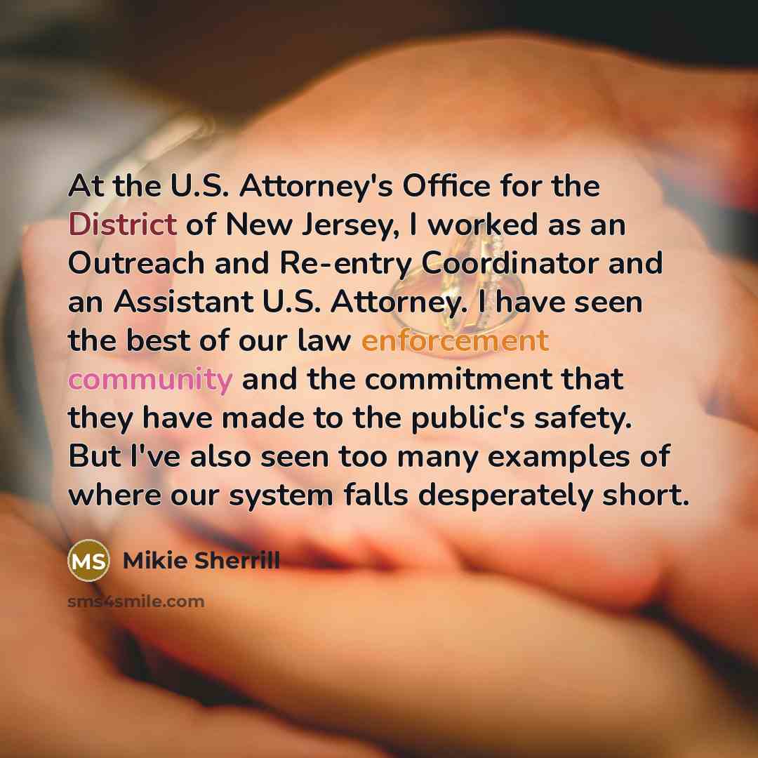 “At the U.S. Attorney's Office for the District of New…” quote by Mikie Sherrill