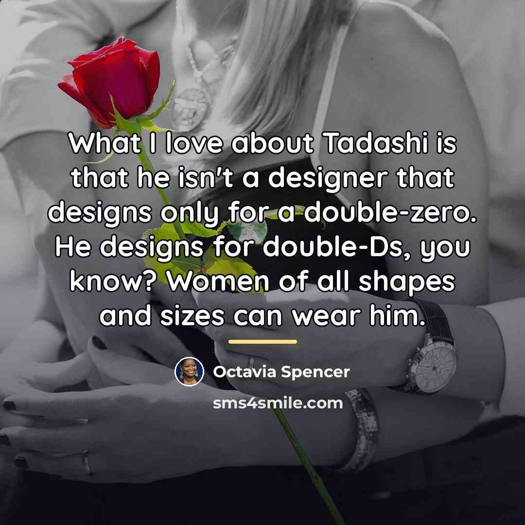 “What I love about Tadashi is that he isn't a…” quote by Octavia Spencer