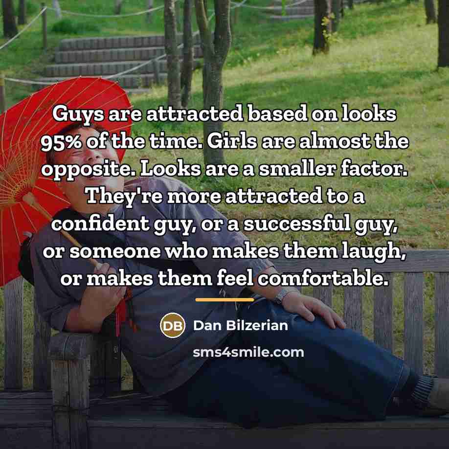 “Guys are attracted based on looks 95% of the time.…” quote by Dan Bilzerian