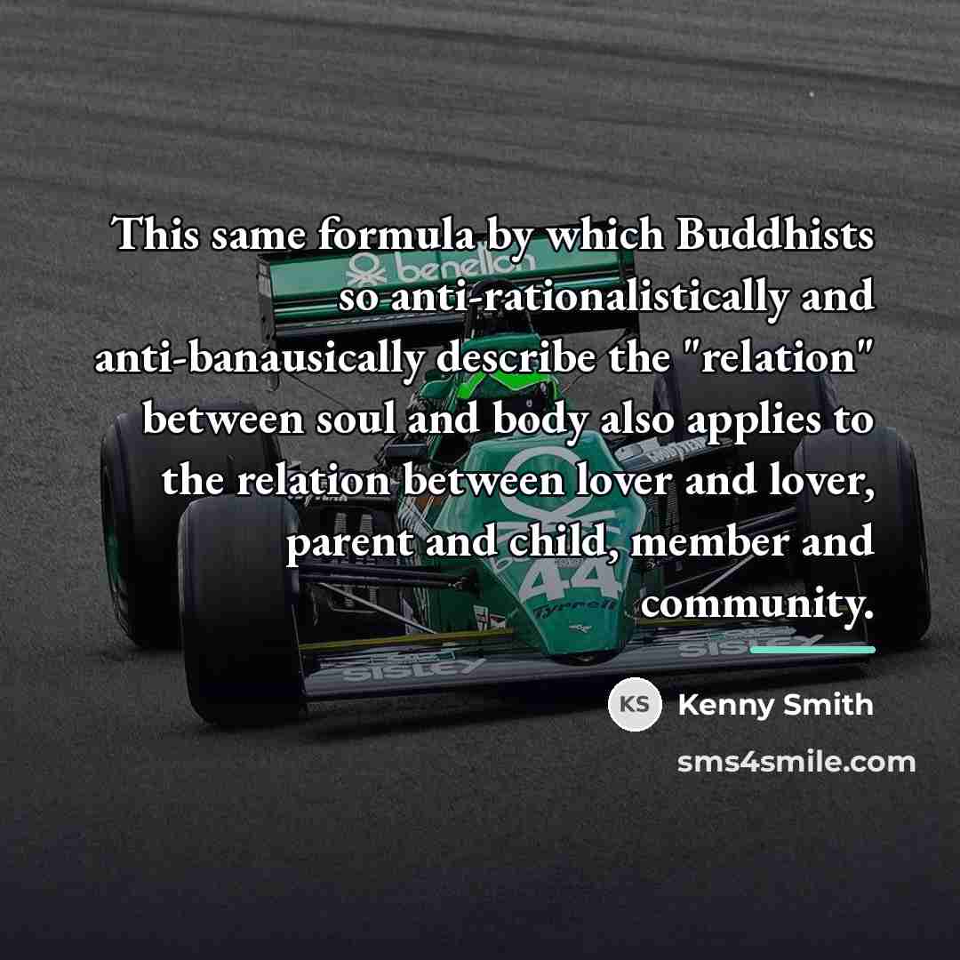 “This same formula by which Buddhists so anti-rationalistically and anti-banausically…” quote by Kenny Smith