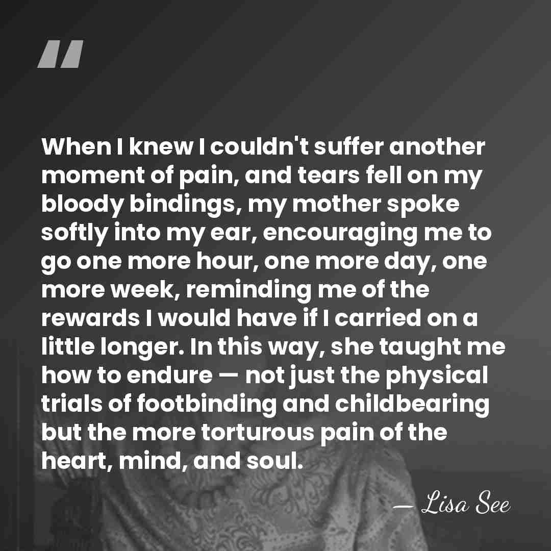 When I knew I couldn't suffer another moment of pain, and tears&hellip; - Lisa See