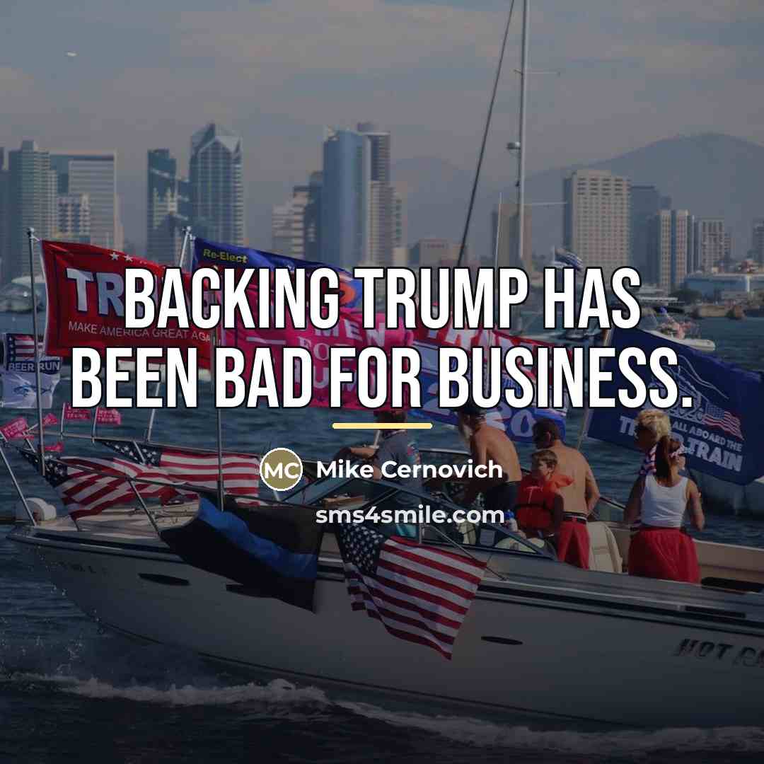 “Backing Trump has been bad for business.…” quote by Mike Cernovich