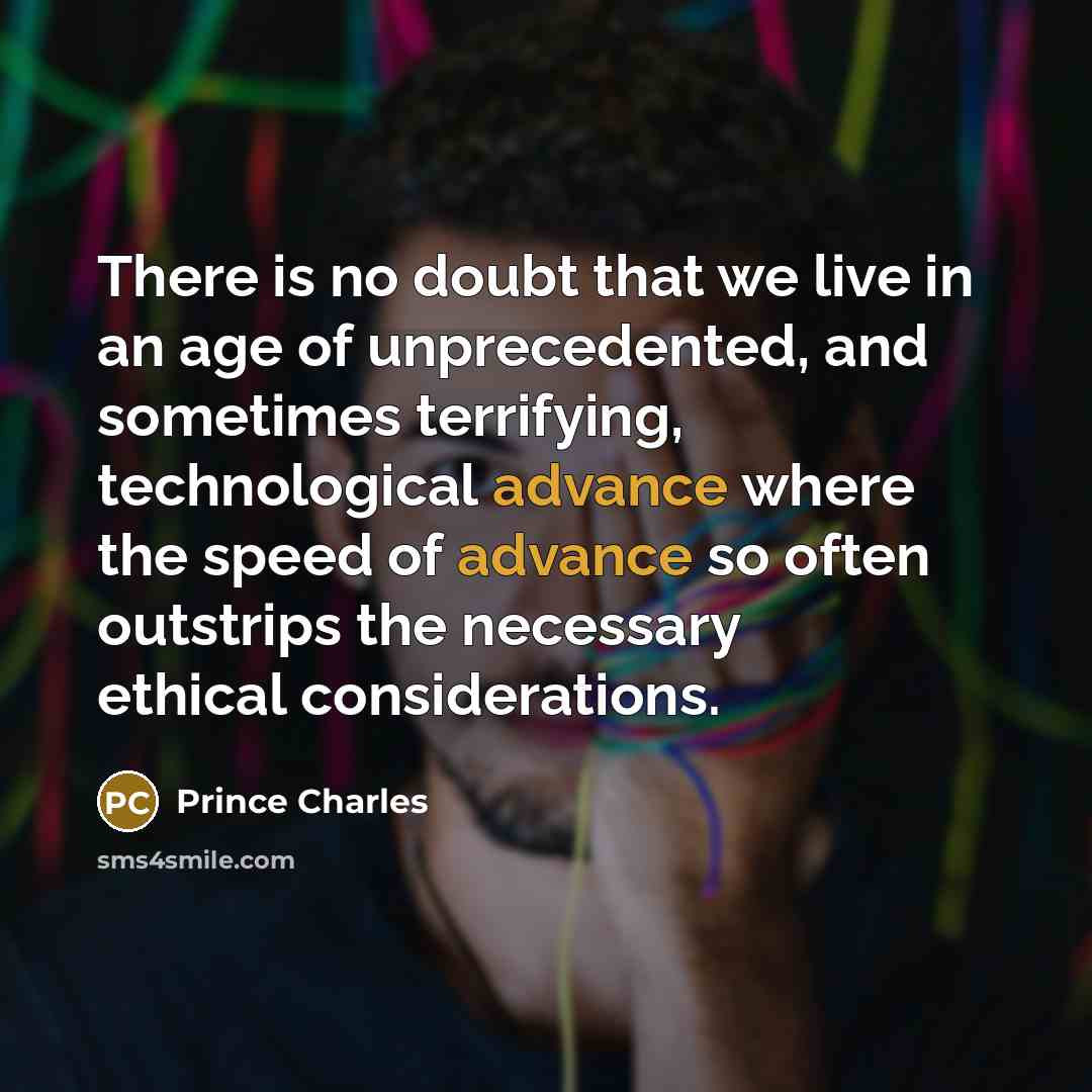 “There is no doubt that we live in an age…” quote by Prince Charles