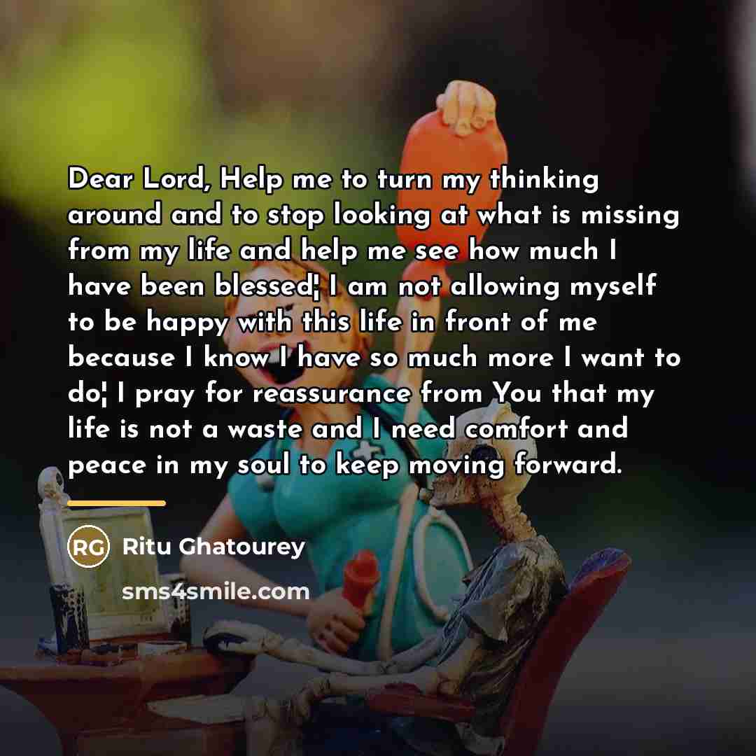 “Dear Lord, Help me to turn my thinking around and…” quote by Ritu Ghatourey