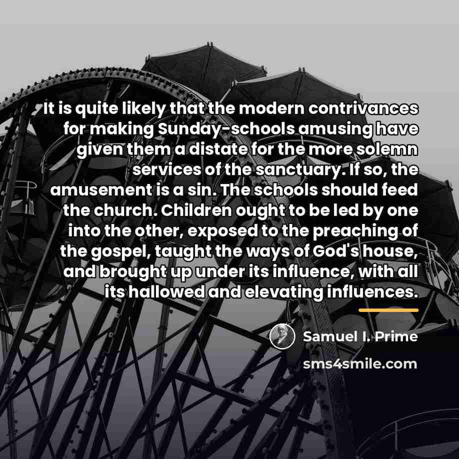 “It is quite likely that the modern contrivances for making…” quote by Samuel I. Prime