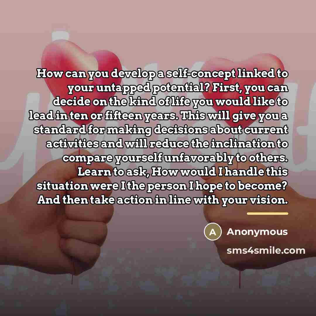 “How can you develop a self-concept linked to your untapped…” quote by Anonymous