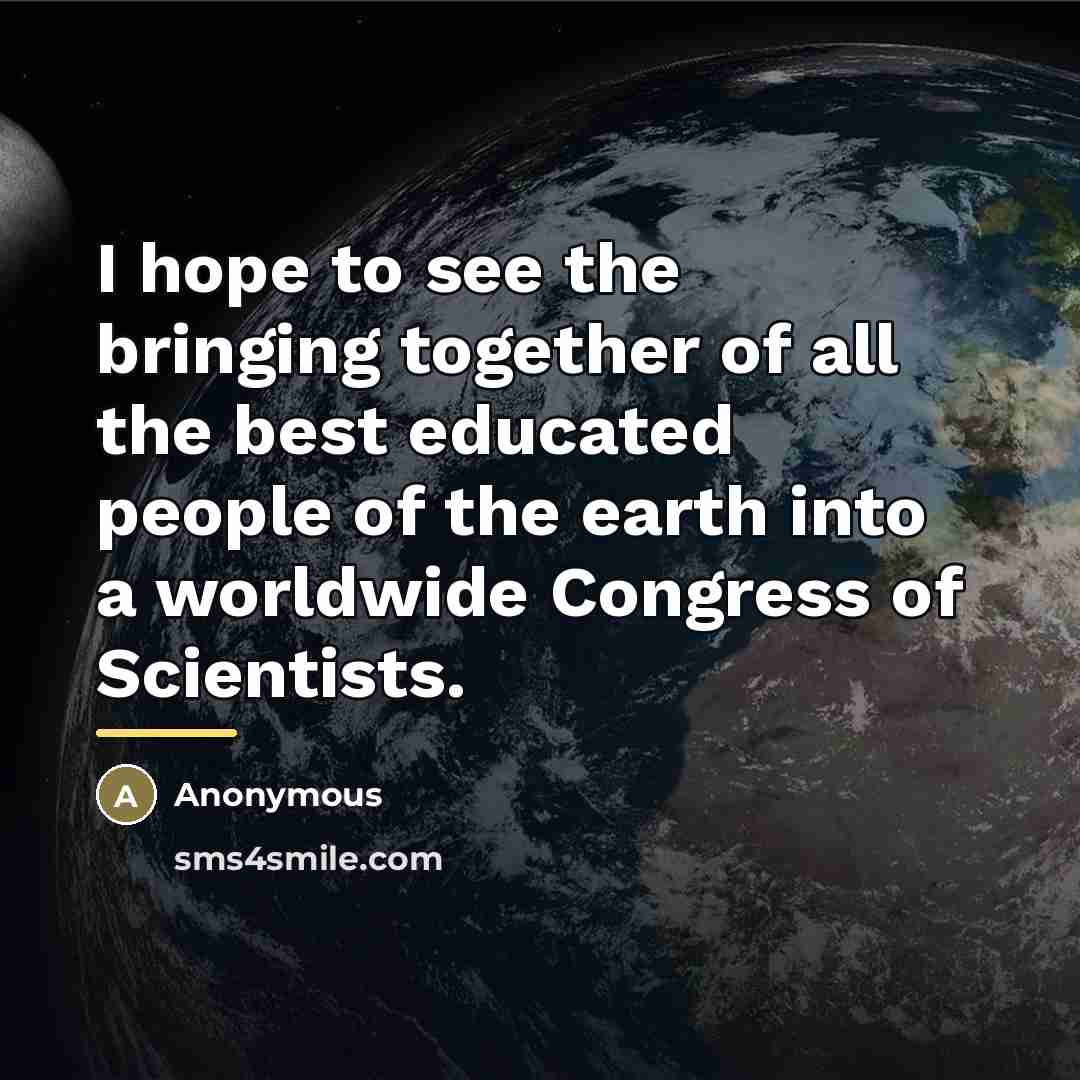 “I hope to see the bringing together of all the…” quote by Anonymous