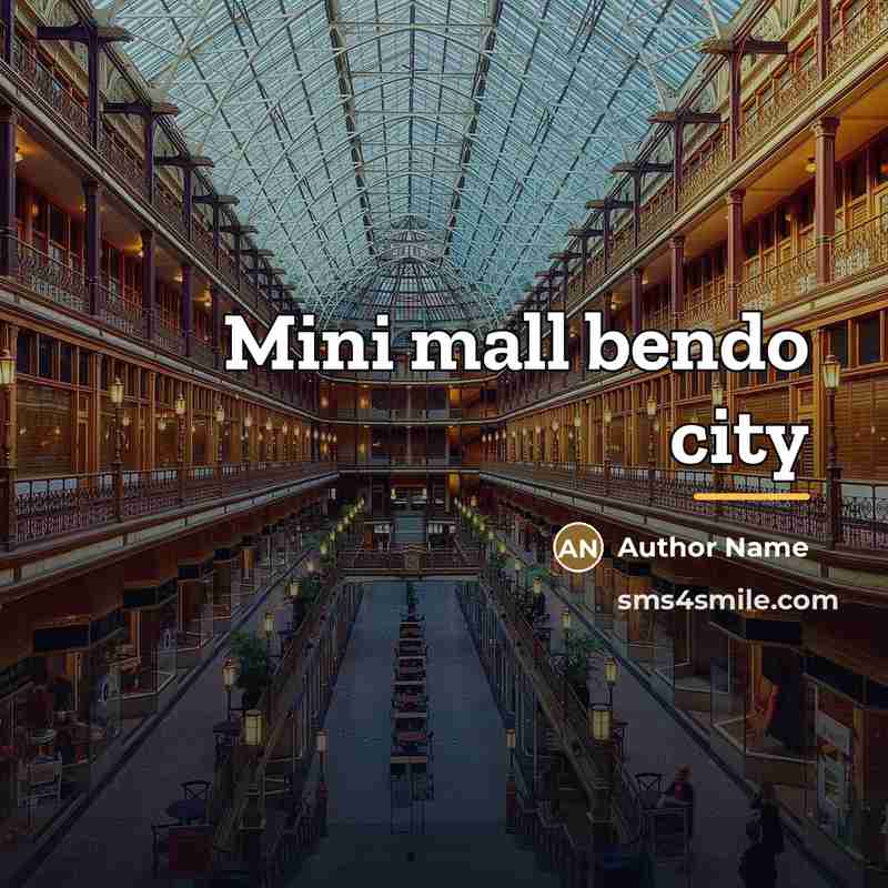 “Mini mall bendo city…” quote by Author Name