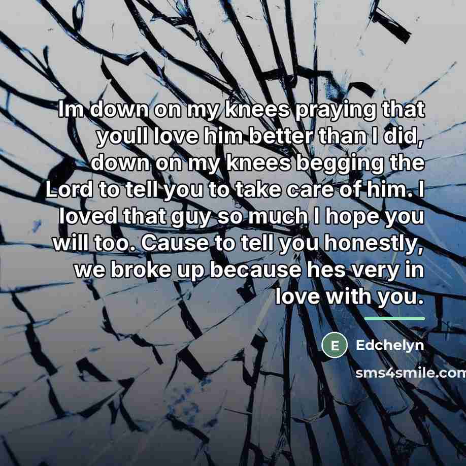 “Im down on my knees praying that youll love him…” quote by Edchelyn