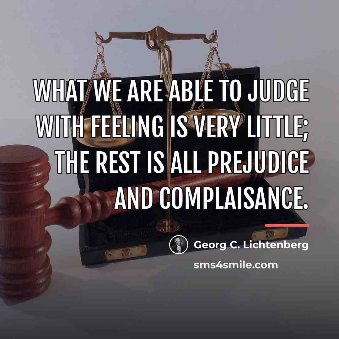 “What we are able to judge with feeling is very…” quote by Georg C. Lichtenberg
