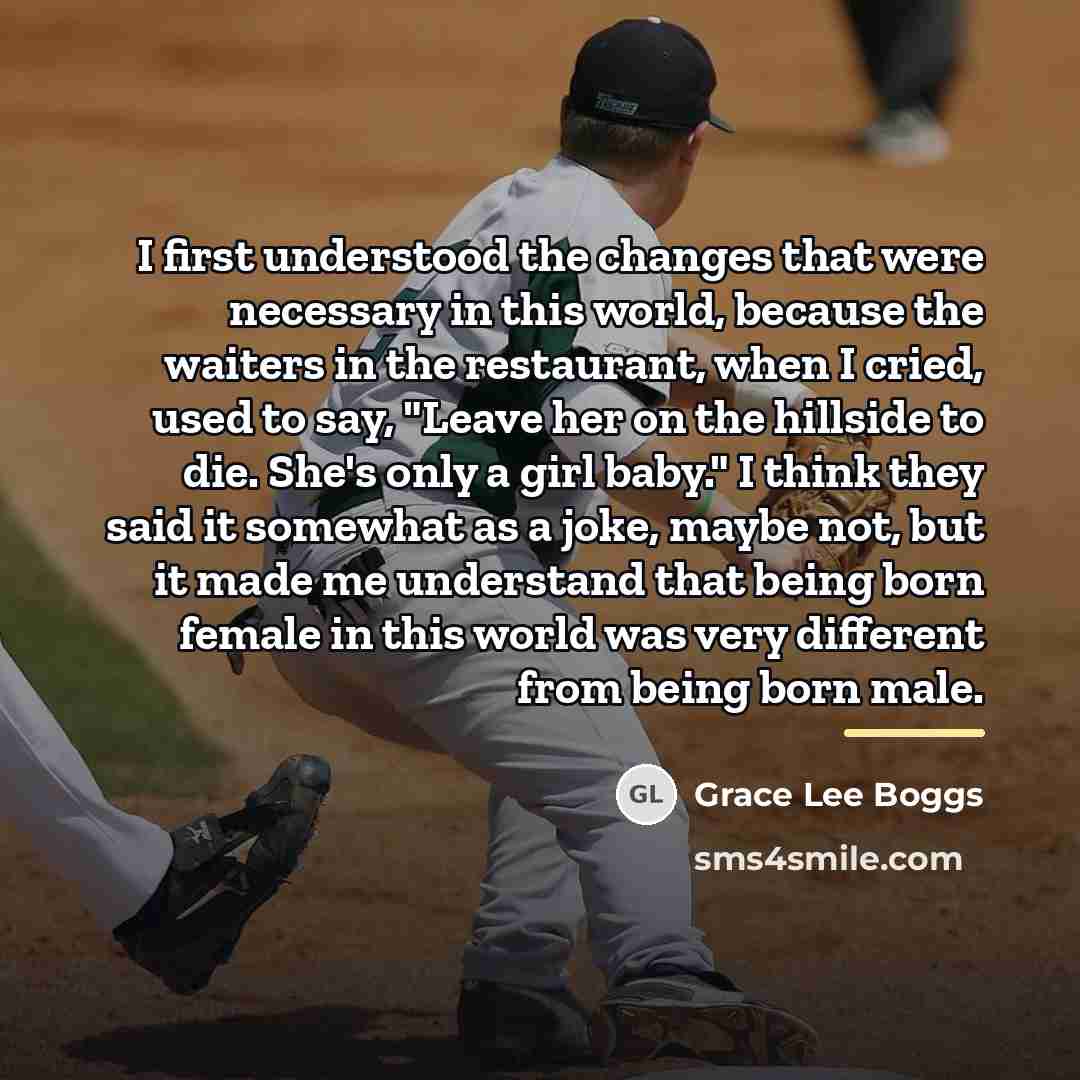 “I first understood the changes that were necessary in this…” quote by Grace Lee Boggs
