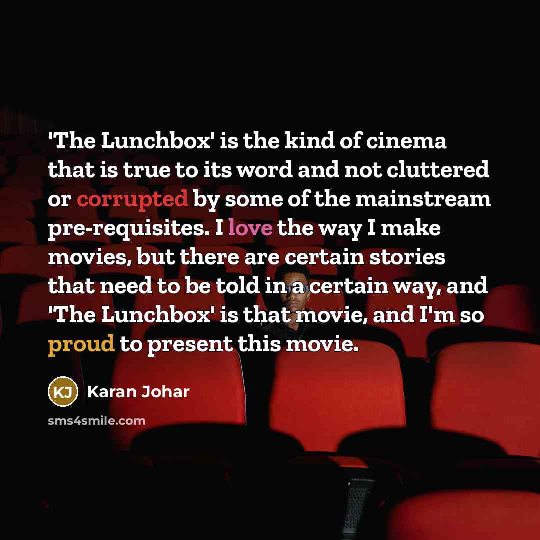 “'The Lunchbox' is the kind of cinema that is true…” quote by Karan Johar