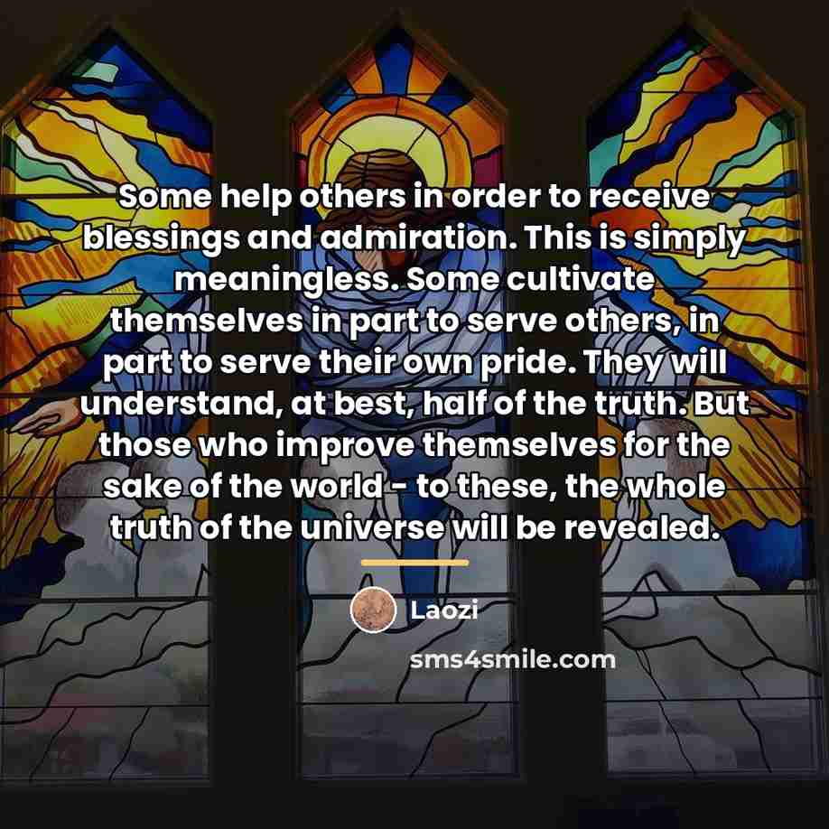 “Some help others in order to receive blessings and admiration.…” quote by Laozi