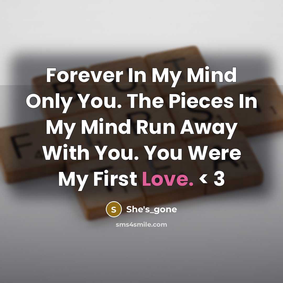 “Forever In My Mind Only You. The Pieces In My…” quote by She's_gone