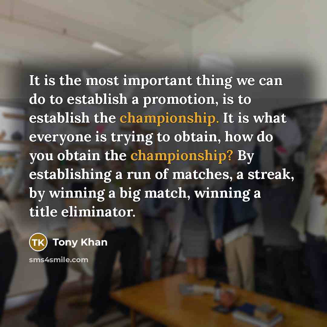 “It is the most important thing we can do to…” quote by Tony Khan