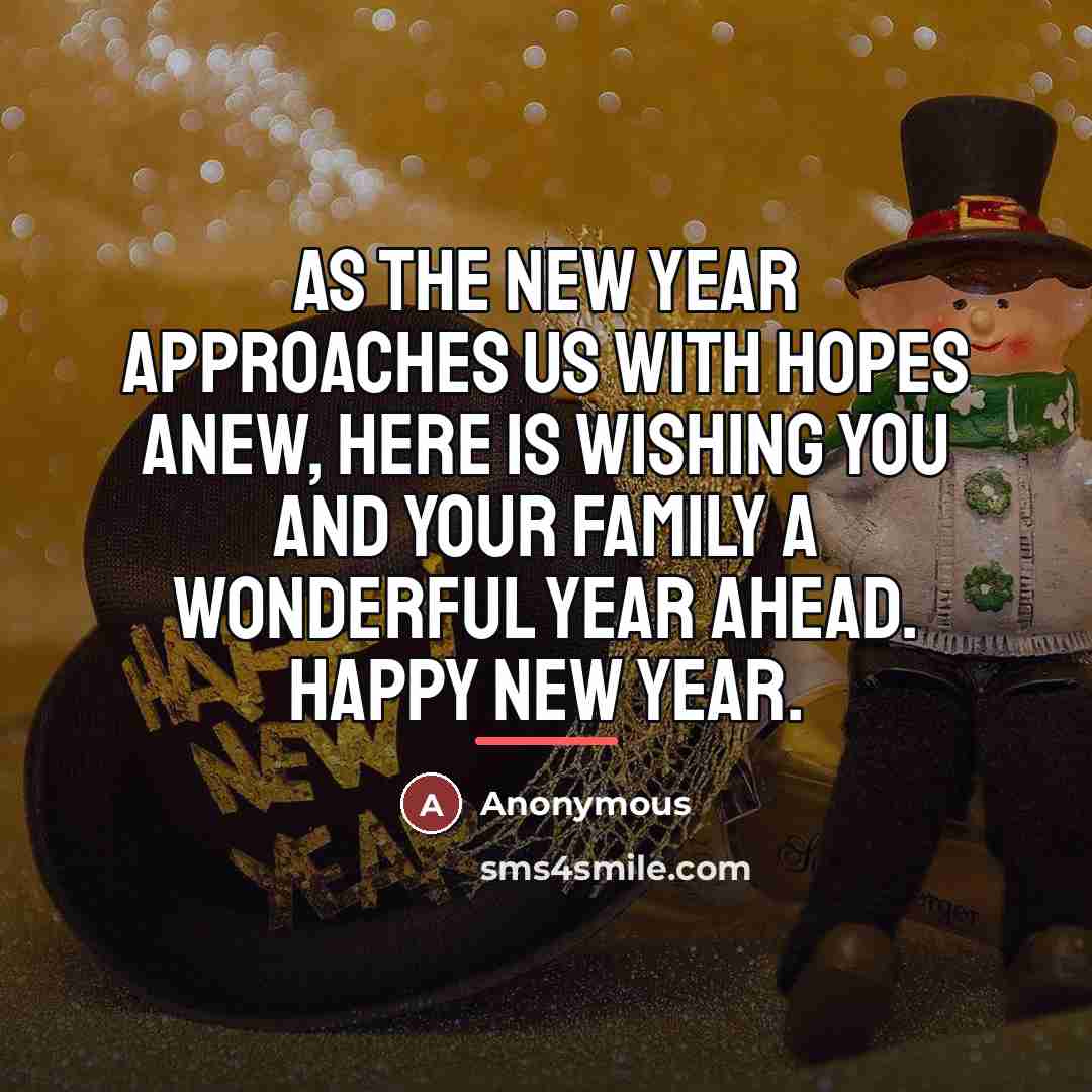 “As the New Year approaches us with hopes anew, here…” quote by Anonymous