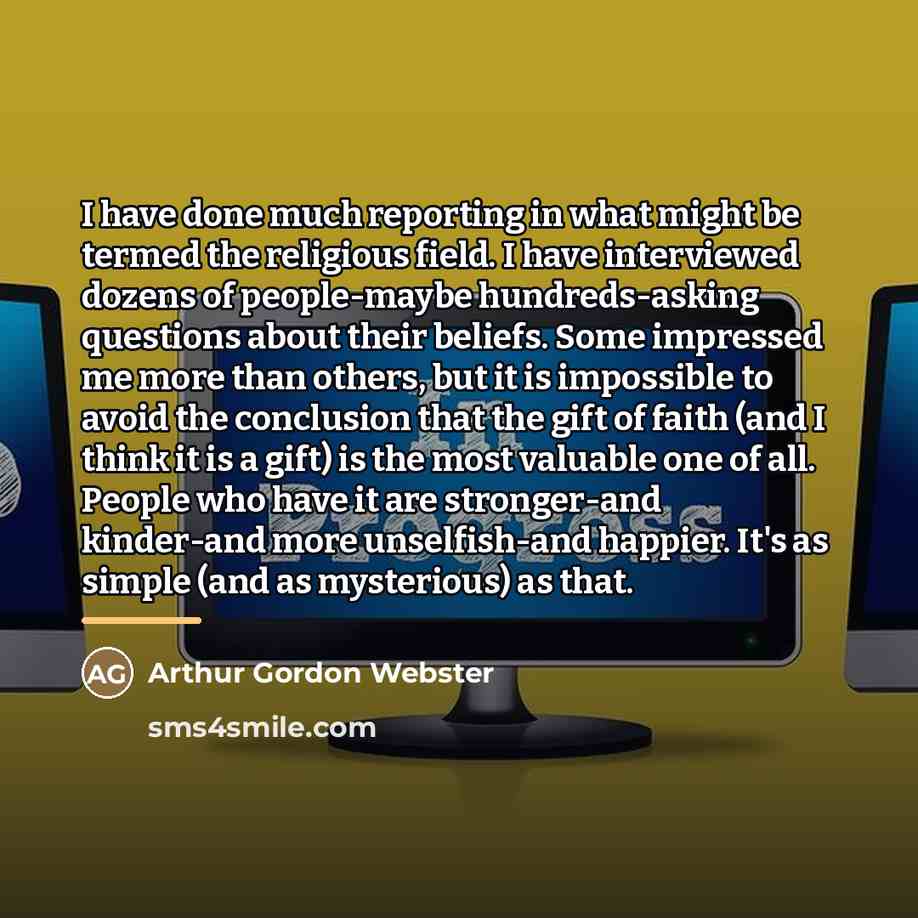 “I have done much reporting in what might be termed…” quote by Arthur Gordon Webster