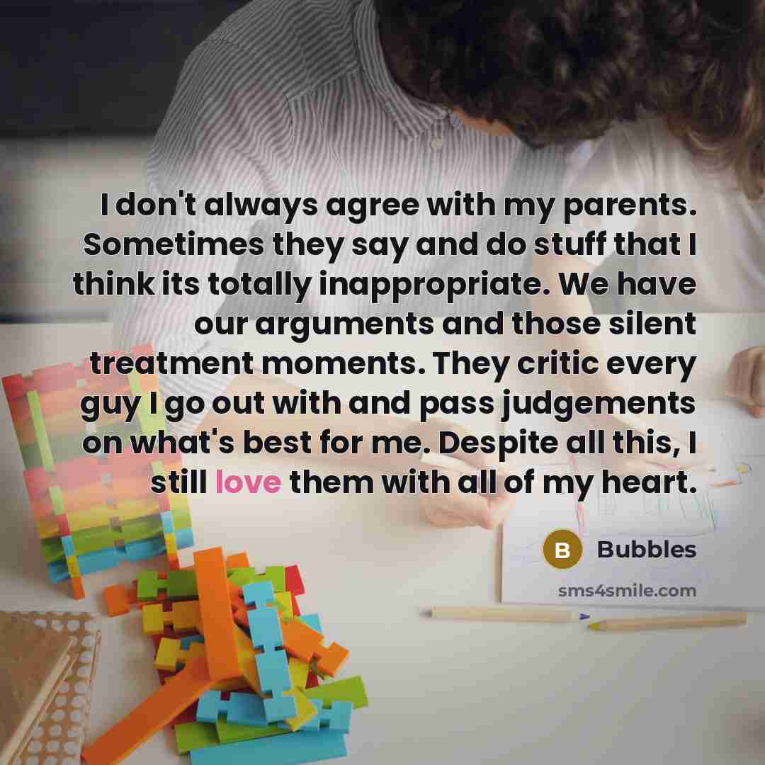“I don't always agree with my parents. Sometimes they say…” quote by Bubbles