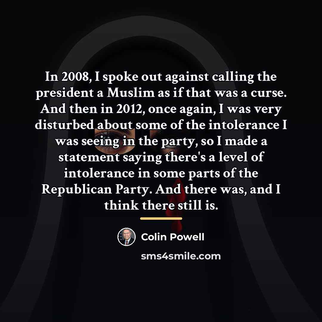 “In 2008, I spoke out against calling the president a…” quote by Colin Powell