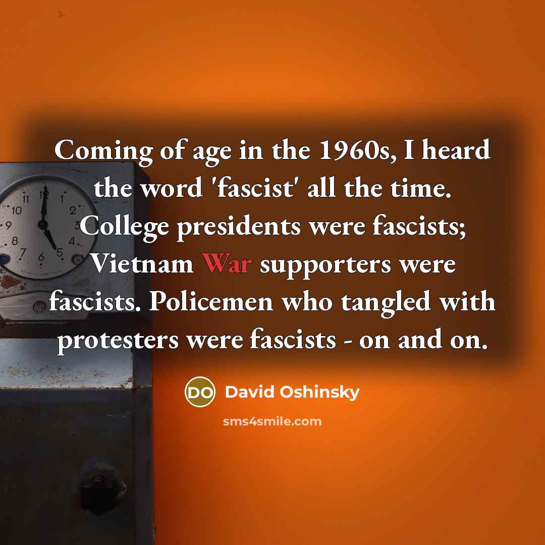 “Coming of age in the 1960s, I heard the word…” quote by David Oshinsky