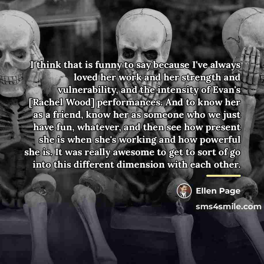 “I think that is funny to say because I've always…” quote by Ellen Page